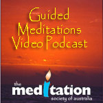 Guided Meditations Video Audio Podcast